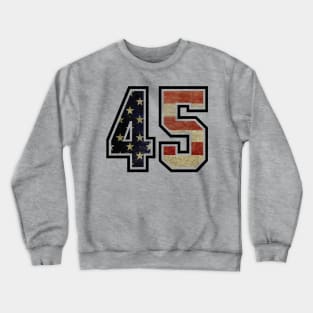 45 Trump - President Donald Trump Crewneck Sweatshirt